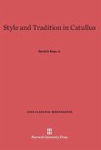 Style and Tradition in Catullus