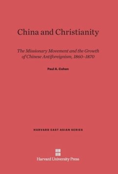 China and Christianity - Cohen, Paul A.