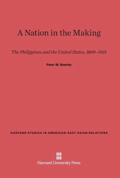 A Nation in the Making - Stanley, Peter W.