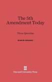 The 5th Amendment Today