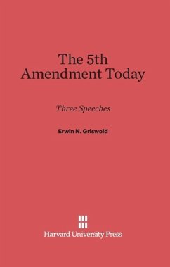 The 5th Amendment Today - Griswold, Erwin N.