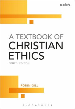 A Textbook of Christian Ethics - Gill, Robin