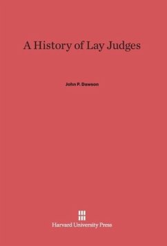 A History of Lay Judges - Dawson, John P.