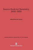 Source Book in Chemistry, 1900-1950