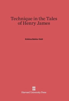 Technique in the Tales of Henry James - Vaid, Krishna Baldev