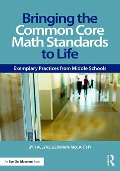 Bringing the Common Core Math Standards to Life - Germain-McCarthy, Yvelyne