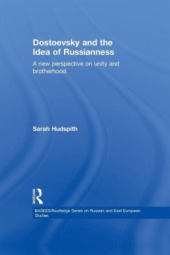 Dostoevsky and The Idea of Russianness - Hudspith, Sarah