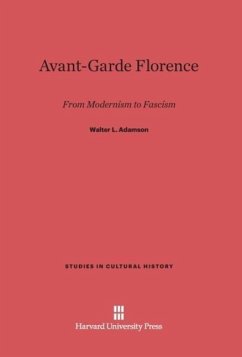 Avant-Garde Florence - Adamson, Walter L.