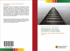 Autopoiese: um novo horizonte na educação - Pochmann, Eduardo Luis;Dhamer, Thricy