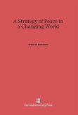A Strategy of Peace in a Changing World