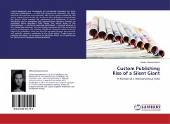 Custom Publishing Rise of a Silent Giant - Haeusermann, Tobias