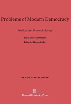 Problems of Modern Democracy - Godkin, Edwin Lawrence