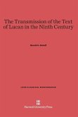 The Transmission of the Text of Lucan in the Ninth Century