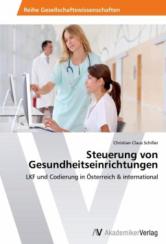 Steuerung von Gesundheitseinrichtungen - Schiller, Christian Claus