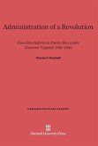 Administration of a Revolution