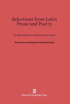 Selections from Latin Prose and Poetry - Harrington, Karl Pomeroy;Scott, Kenneth