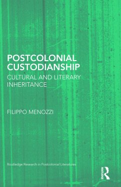 Postcolonial Custodianship - Menozzi, Filippo