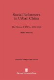 Social Reformers in Urban China