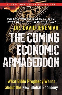 The Coming Economic Armageddon (eBook, ePUB) - Jeremiah, David