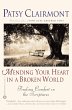 Mending Your Heart in a Broken World... - Bild 1