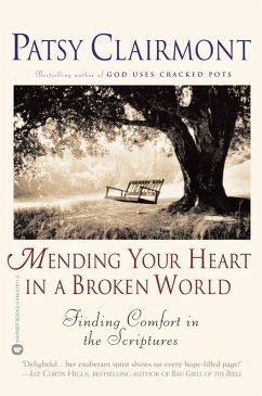 Cover Mending Your Heart in a Broken World (eBook, ePUB)