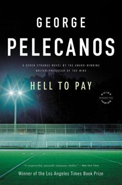 Hell to Pay (eBook, ePUB) - Pelecanos, George
