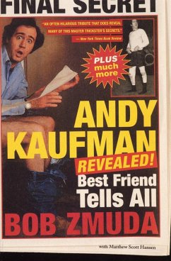 Andy Kaufman Revealed! (eBook, ePUB) - Zmuda, Bob
