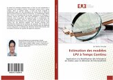 Estimation des modèles LPV à Temps Continu Estimation des modèles LPV à Temps Continu