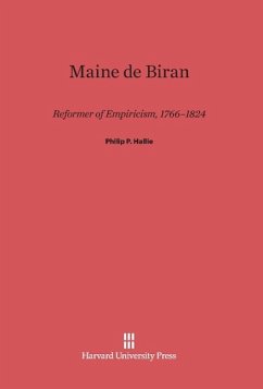 Maine de Biran - Hallie, Philip P.