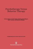 Psychotherapy Versus Behavior Therapy