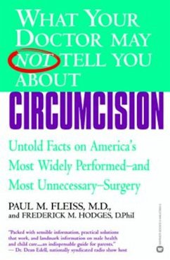 What Your Doctor May Not Tell You About(TM): Circumcision (eBook, ePUB) - Fleiss, Paul M.; Hodges, Frederick M.