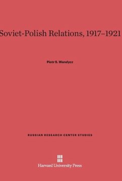 Soviet-Polish Relations, 1917-1921 - Wandycz, Piotr S.