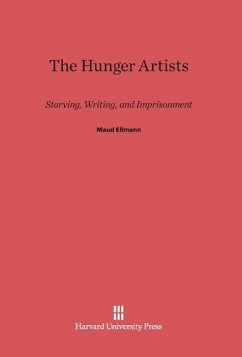 The Hunger Artists - Ellmann, Maud