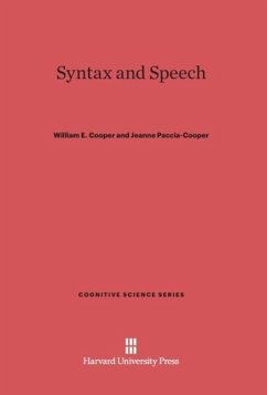 Syntax and Speech - Cooper, William E.;Paccia-Cooper, Jeanne