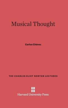 Musical Thought - Chávez, Carlos