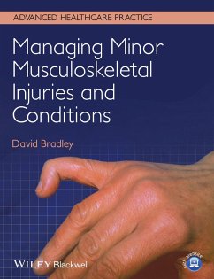 Managing Minor Musculoskeletal Injuries and Conditions - Bradley, David