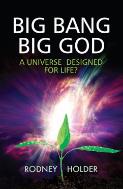 Big Bang Big God (eBook, ePUB) - Holder, Rodney