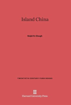 Island China - Clough, Ralph N.