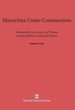 Minorities Under Communism - King, Robert R.