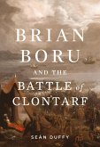 Brian Boru and the Battle of Clontarf (eBook, ePUB)