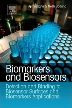 Biomarkers and Biosensors - Sadana, Ajit;Sadana, Neeti