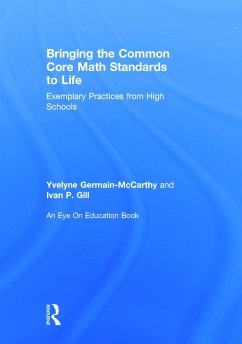 Bringing the Common Core Math Standards to Life - Germain-McCarthy, Yvelyne; Gill, Ivan