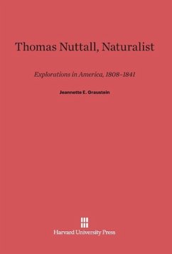 Thomas Nuttall, Naturalist - Graustein, Jeannette E.
