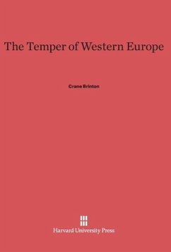 The Temper of Western Europe - Brinton, Crane
