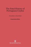 The Fatal History of Portuguese Ceylon