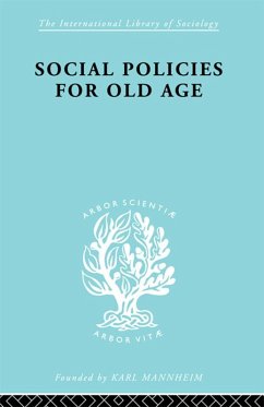 Social Policies for Old Age (eBook, PDF) - Shenfield, B. E.