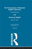 The Pronunciation of Standard English in America (eBook, ePUB) The Pronunciation of Standard English in America (eBook, ePUB)
