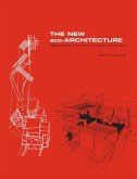 The New Eco-Architecture: Alternatives from the Modern Movement (eBook, ePUB)