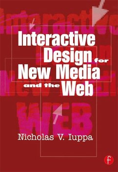 Interactive Design for New Media and the Web (eBook, ePUB) - Iuppa, Nick