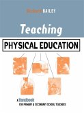 Teaching Physical Education (eBook, PDF)